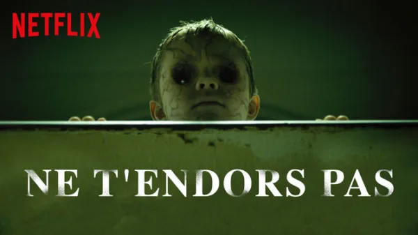 Ne t'endors pas