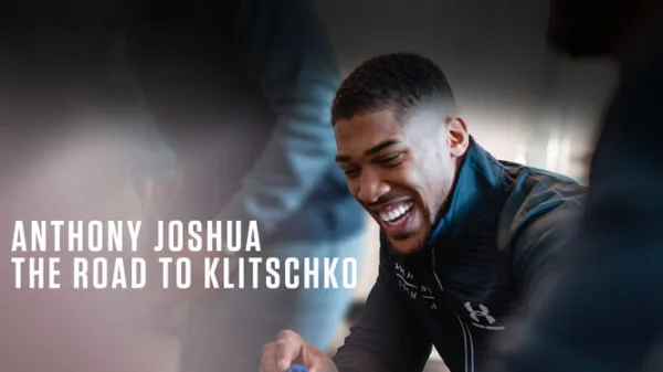 Anthony Joshua: The Road to Klitschko