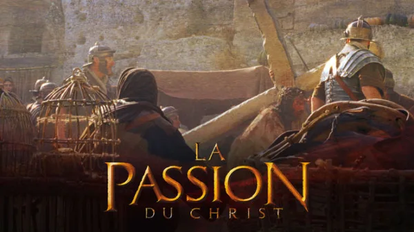 La Passion du Christ