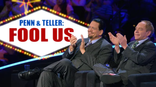 Penn & Teller: Fool Us