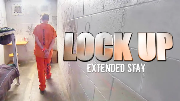 Lockup: Extended Stay