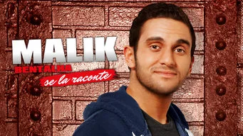 Malik Bentalha - Se La Raconte