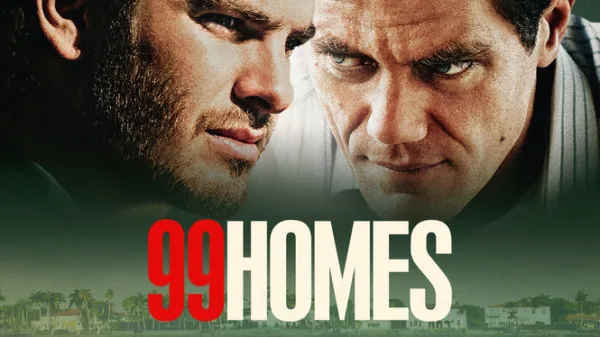 99 Homes