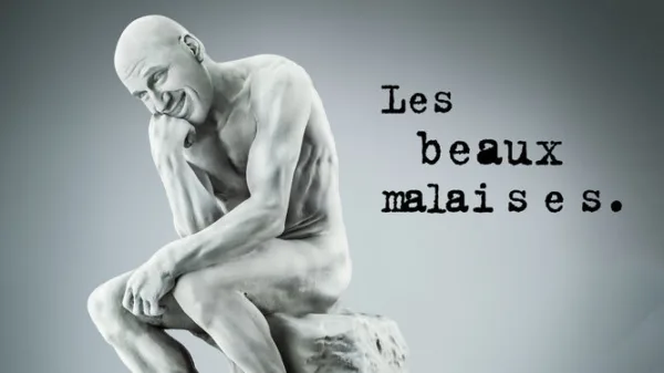 Les beaux malaises