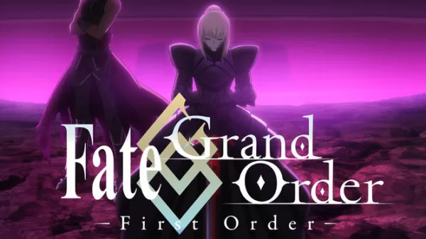 Fate/Grand Order -First Order-