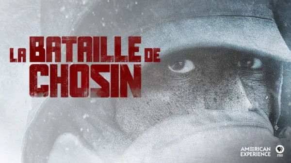 American Experience: The Battle of Chosin
