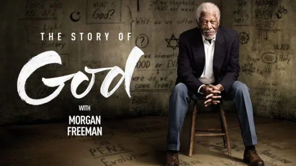 The Story of God with Morgan Freeman
