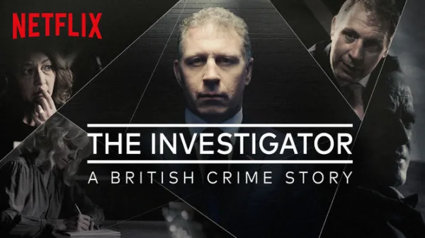 The Investigator: A British Crime Story
