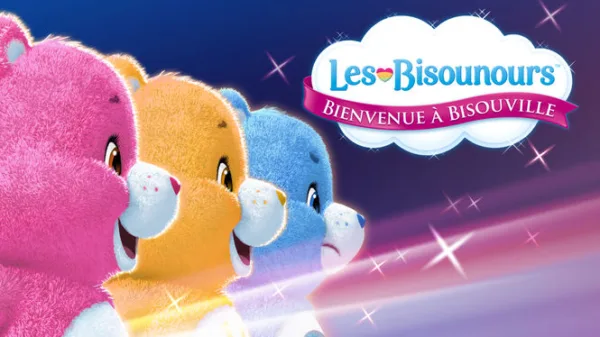 Les Bisounours : Bienvenue à Bisouville