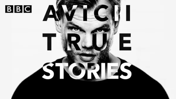 Avicii: True Stories