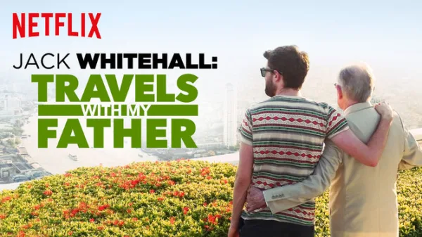 Jack Whitehall: Travels with My Father