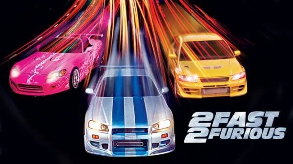 2 Fast 2 Furious