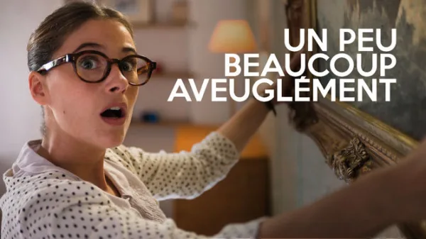 Un peu, beaucoup, aveuglement