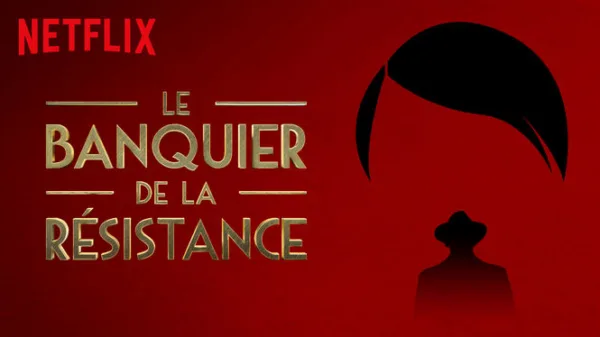 Le banquier de la Résistance