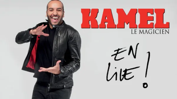 Kamel le Magicien: En live!