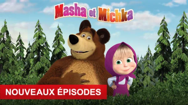 Masha et Michka