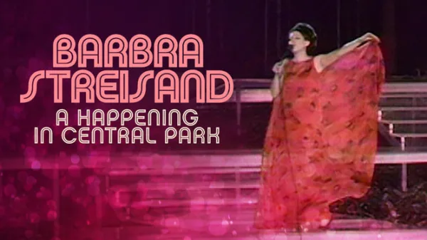 Barbra Streisand: A Happening in Central Park