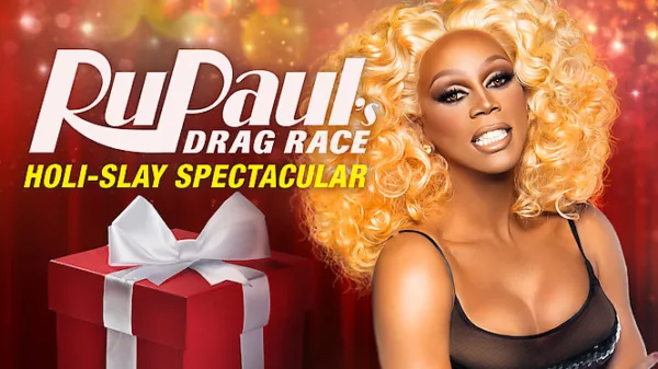 RuPaul's Drag Race Holi-Slay Spectacular