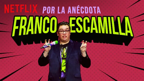 Franco Escamilla: Por la anécdota