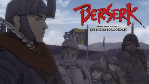 Berserk : L'Âge d'or - Partie 2 : La bataille pour Doldrey