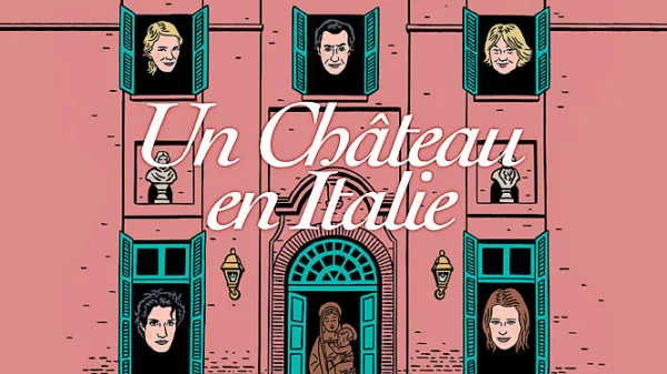 Un Château en Italie