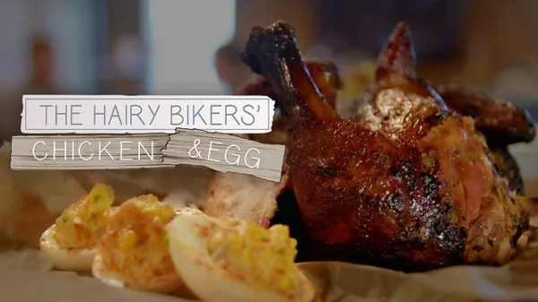 The Hairy Bikers' Chicken & Egg