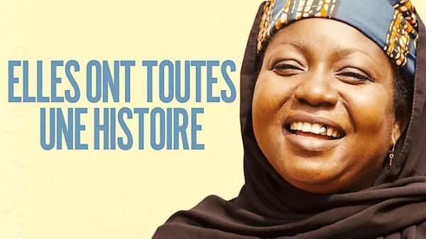 Elles ont toutes une histoire