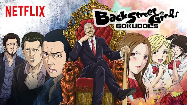 Back Street Girls -GOKUDOLS-