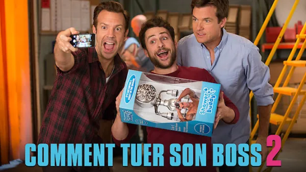 Comment tuer son boss 2