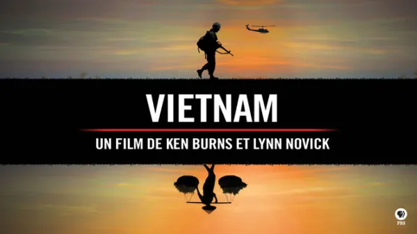 Vietnam : Un film de Ken Burns et Lynn Novick