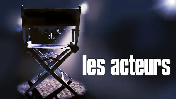 Les acteurs