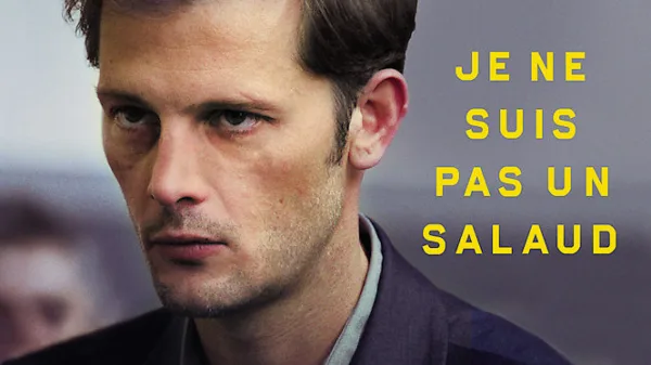 Je ne suis pas un salaud