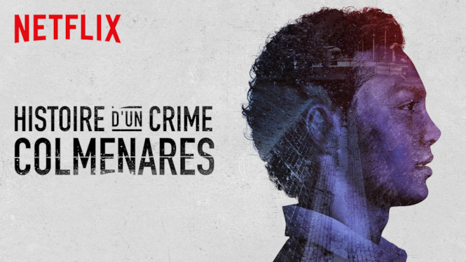 Histoire d'un crime : Colmenares