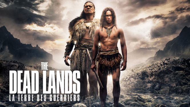 The Dead Lands - La Terre des guerriers