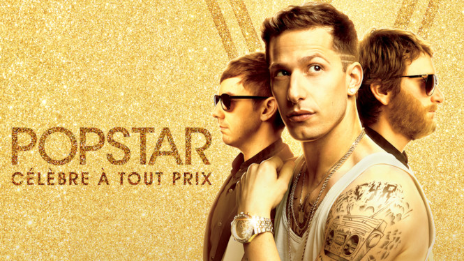 Popstar: Célèbre à tout prix