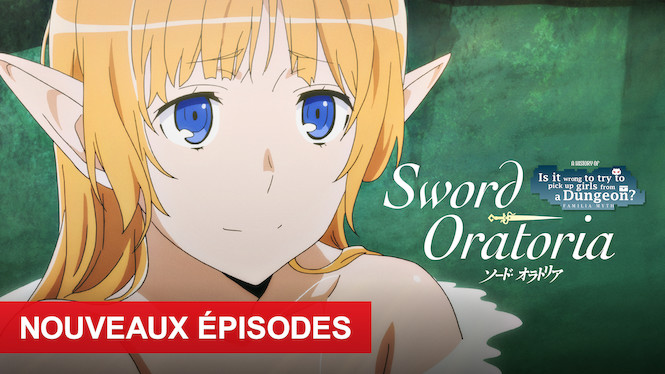 Sword Oratoria: Is It Wrong to Try to Pick Up Girls in a Dungeon? On the Side