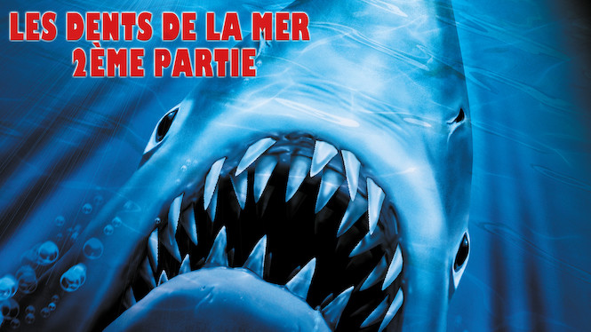 Les dents de la mer: 2ème partie