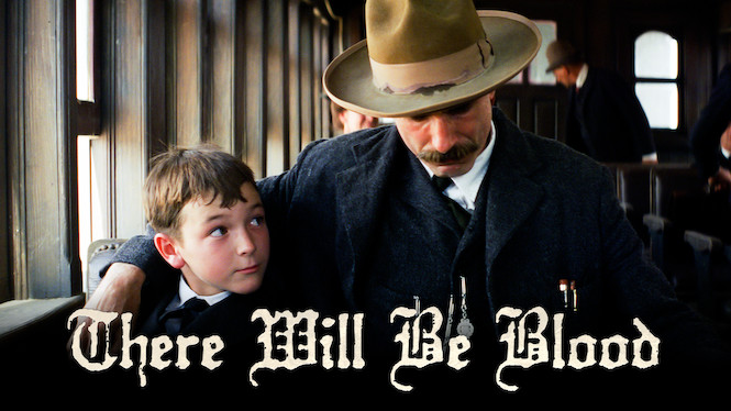There Will Be Blood