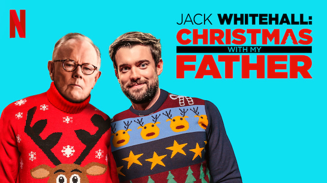 Jack Whitehall: Christmas With My Father