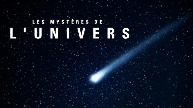 Les Mystères de l'Univers