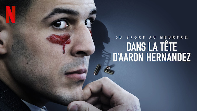 Du sport au meurtre : Dans la tête d'Aaron Hernandez