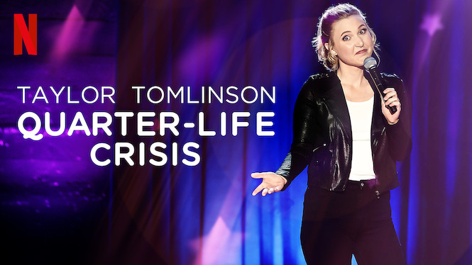 Taylor Tomlinson: Quarter-Life Crisis
