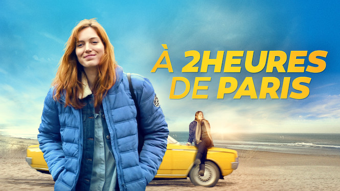 À deux heures de Paris