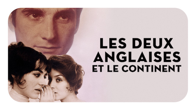 Les Deux Anglaises et le Continent •