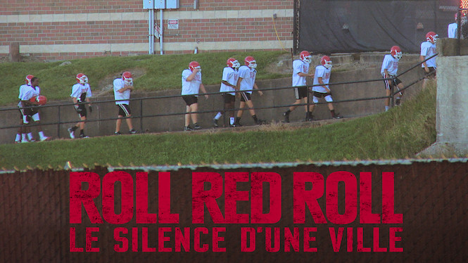 Roll Red Roll : Le silence d'une ville