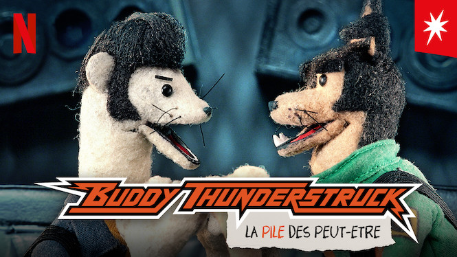 Buddy Thunderstruck : La pile des peut-être