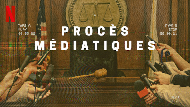 Procès médiatiques