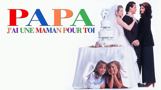 Papa, j'ai une maman pour toi
