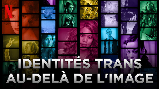 Identités trans : Au-delà de l'image