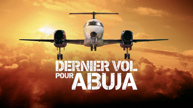 Dernier vol pour Abuja